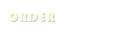 ORDER