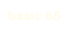 basic 65